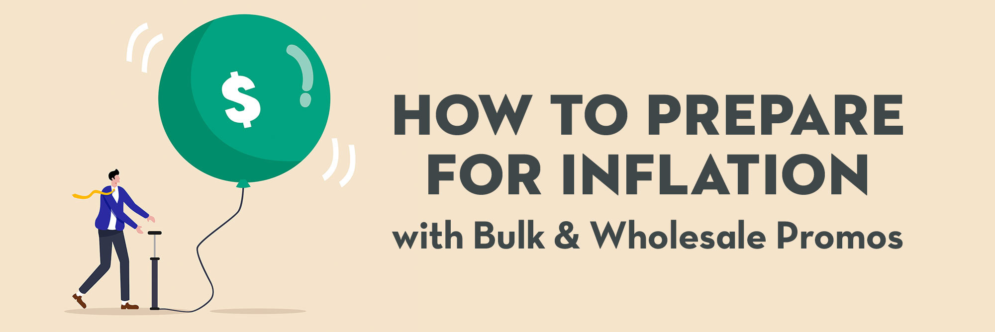 How to Prepare for Inflation with Bulk & Wholesale Promotional Products
